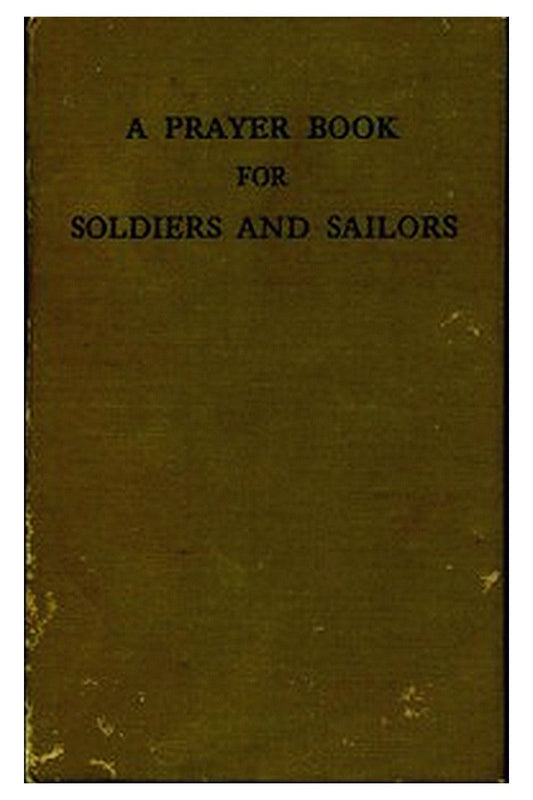 A Prayer Book for Soldiers and Sailors