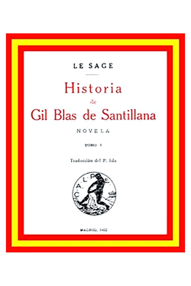 Historia de Gil Blas de Santillana: Novela (Vol 1 de 3)