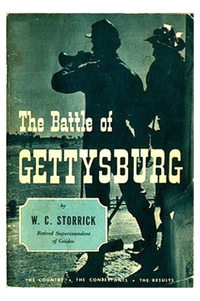 The Battle of Gettysburg: The Country, the Contestants, the Results