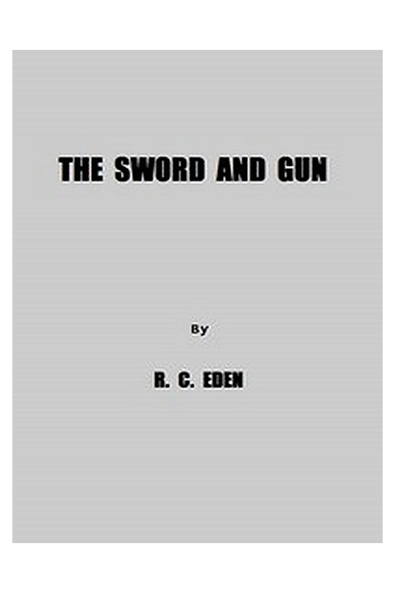 The Sword and Gun: A History of the 37th Wis. Volunteer Infantry