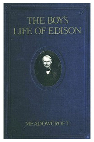 The boys' life of Edison