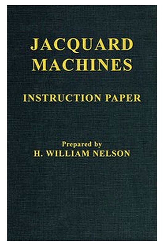 Jacquard Machines: Instruction Paper