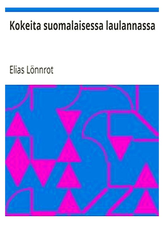 Kokeita suomalaisessa laulannassa