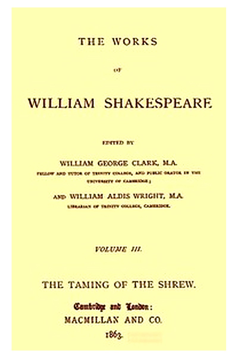 The Works of William Shakespeare [Cambridge Edition] [Vol. 3 of 9]