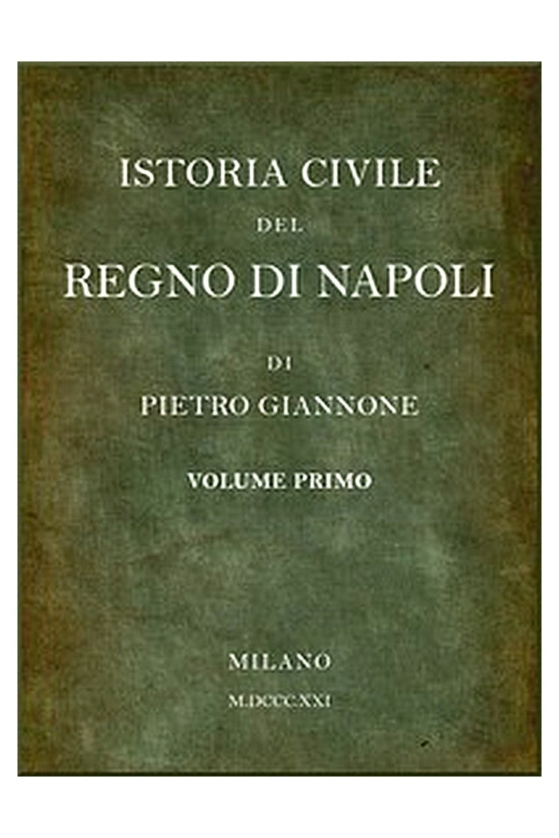 Istoria civile del Regno di Napoli, v. 1