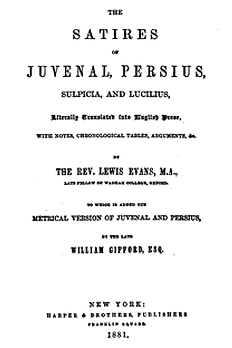 The Satires of Juvenal, Persius, Sulpicia, and Lucilius
