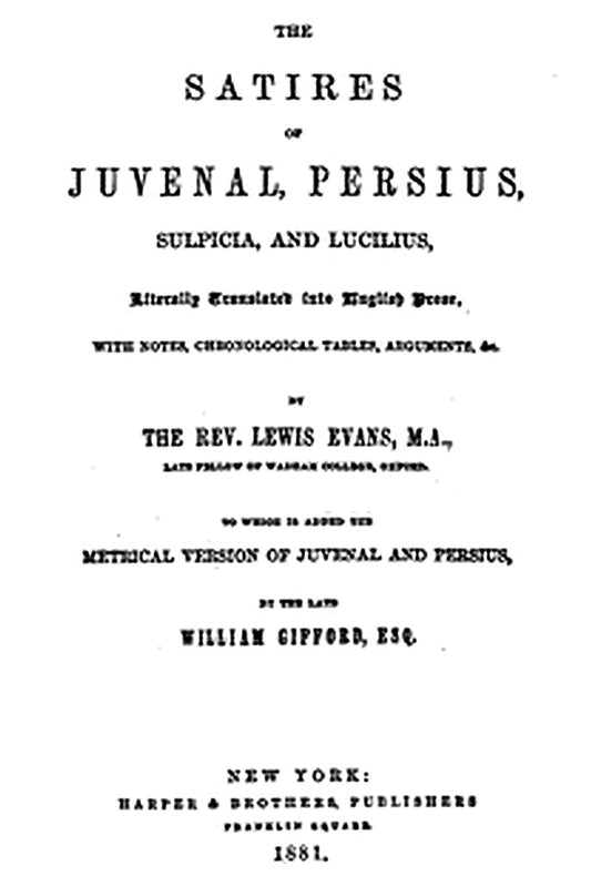 The Satires of Juvenal, Persius, Sulpicia, and Lucilius
