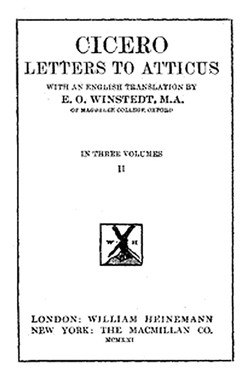 Cicero: Letters to Atticus, Vol. 2 of 3
