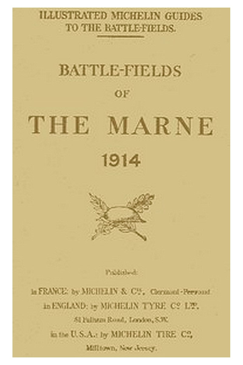 Michelin's Illustrated Guides to the Battle-fields