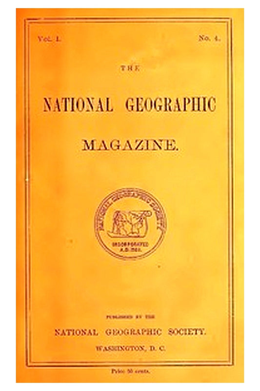 The National Geographic Magazine, Vol. I., No. 4, October, 1889