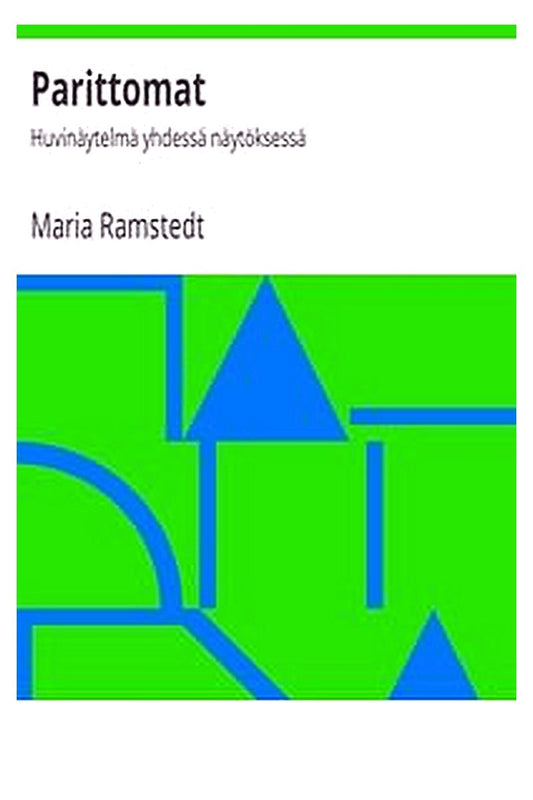 Parittomat: Huvinäytelmä yhdessä näytöksessä