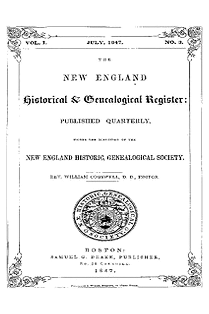 The New England Historical & Genealogical Register, Vol. 1, No. 3, July 1847