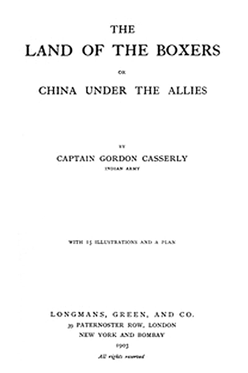 The Land of the Boxers or, China under the Allies