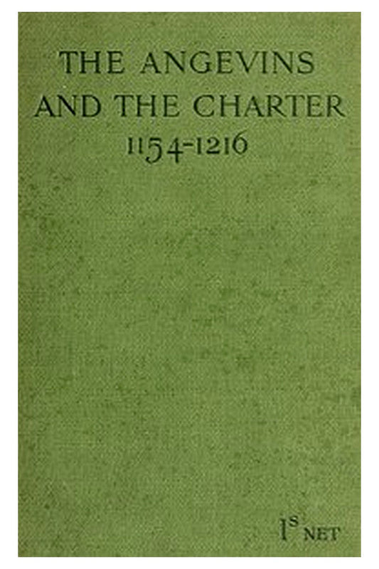 The Angevins and the Charter (1154-1216)
