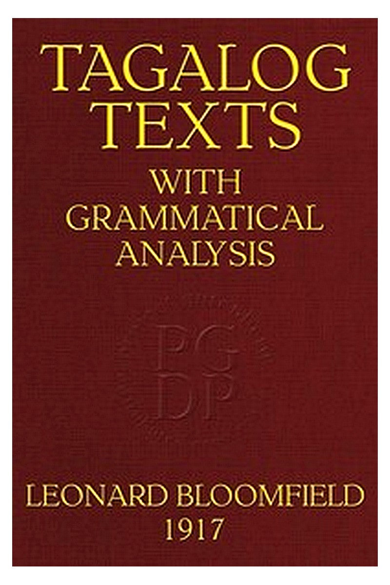 Tagalog Texts with Grammatical Analysis