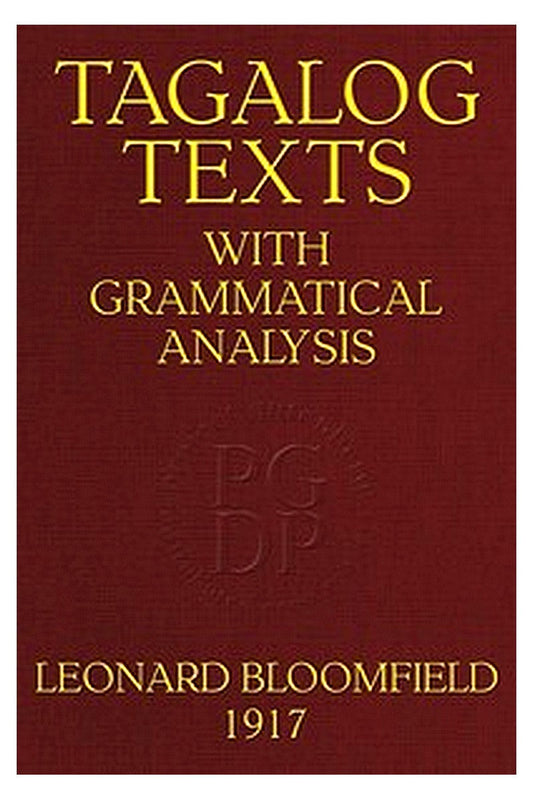 Tagalog Texts with Grammatical Analysis