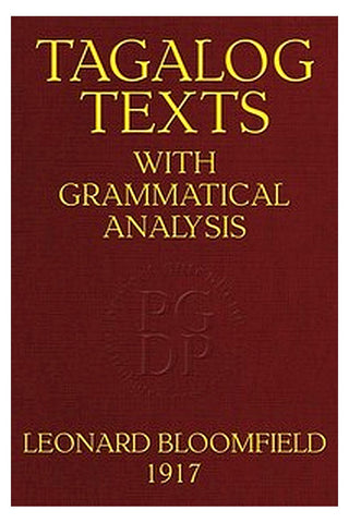 Tagalog Texts with Grammatical Analysis