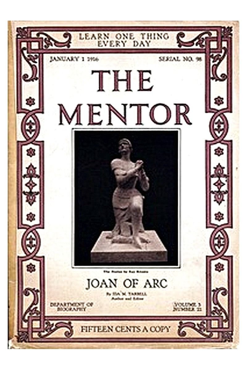 The Mentor: Joan of Arc, v. 3, Num. 22, Serial No. 98, January 1, 1916
