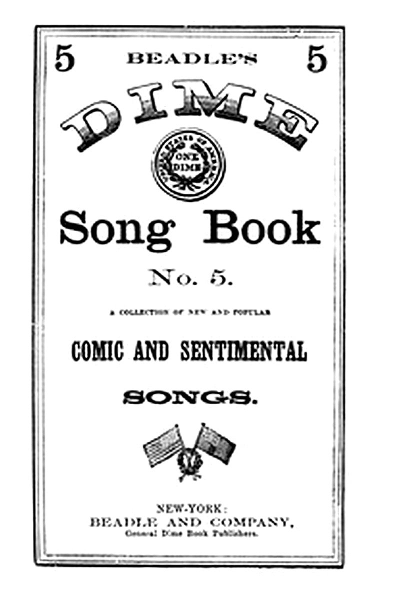 Beadle's Dime Song Book No. 5