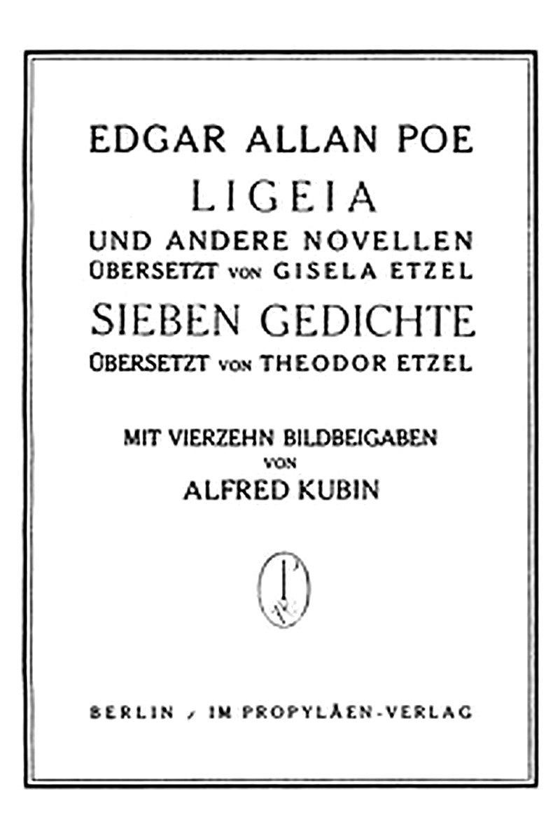 Ligeia und andere Novellen Sieben Gedichte