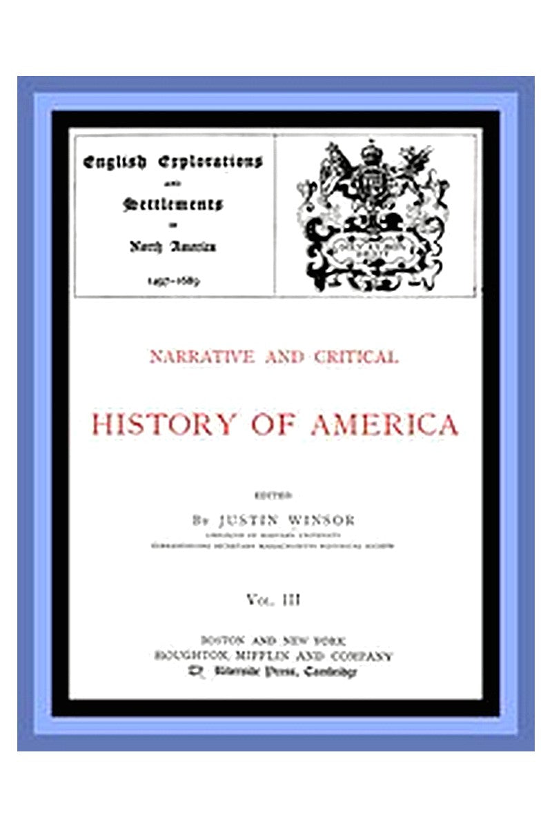 Narrative and Critical History of America, Vol. 3 (of 8)
