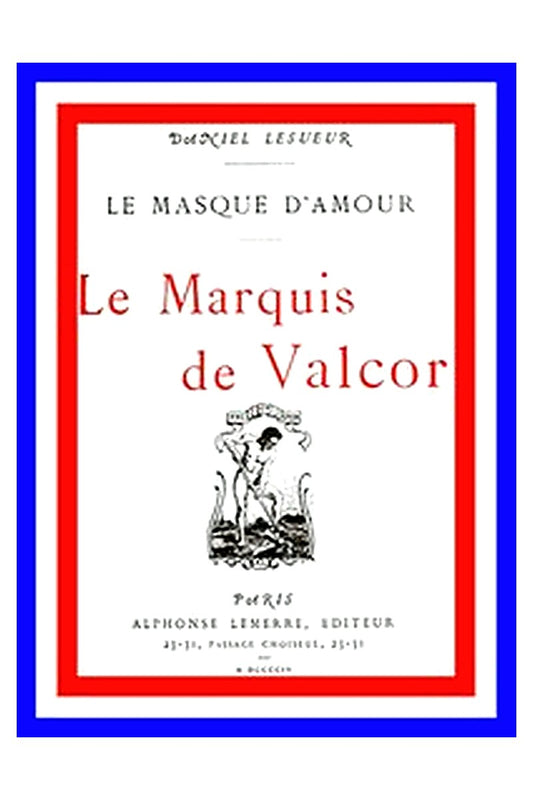 Le marquis de Valcor