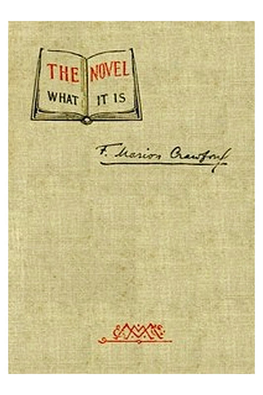 The Novel what it is
