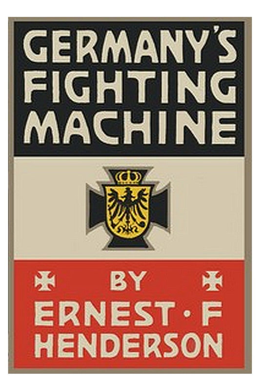 Germany's Fighting Machine
