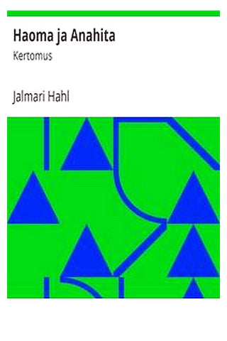 Haoma ja Anahita: Kertomus