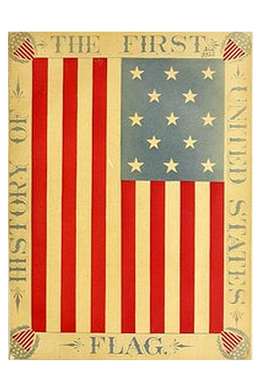 The History of the First United States Flag
