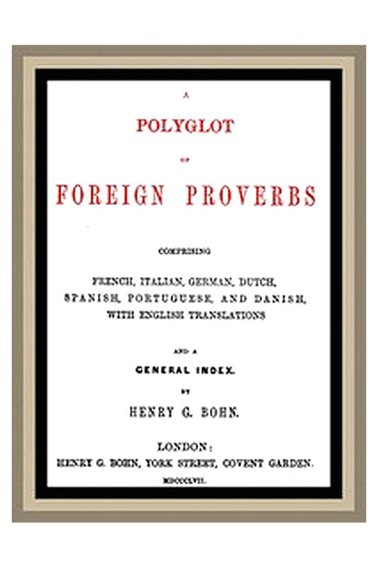 A Polyglot of Foreign Proverbs
