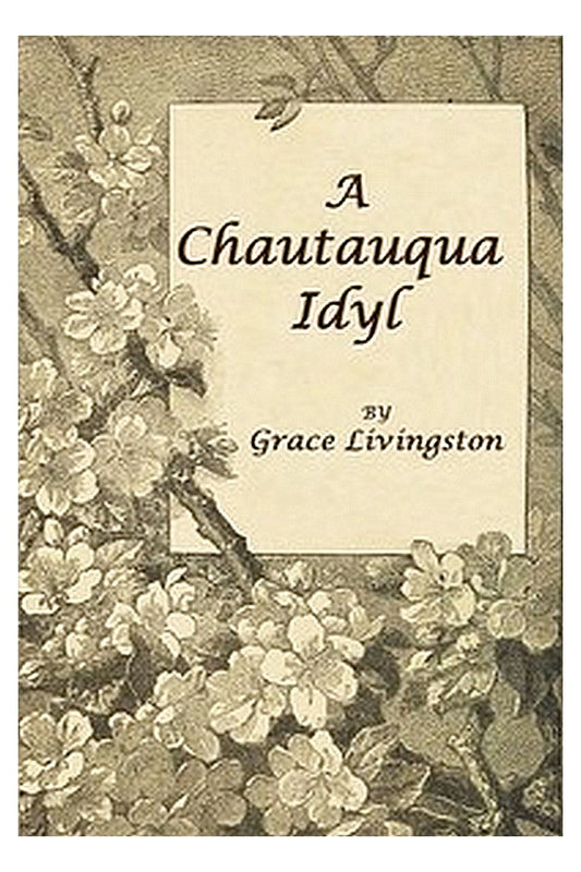 A Chautauqua Idyl