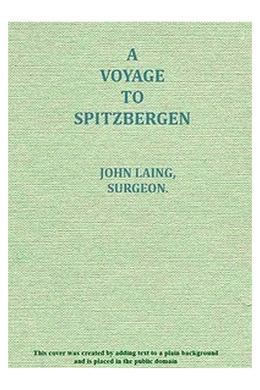 A voyage to Spitzbergen
