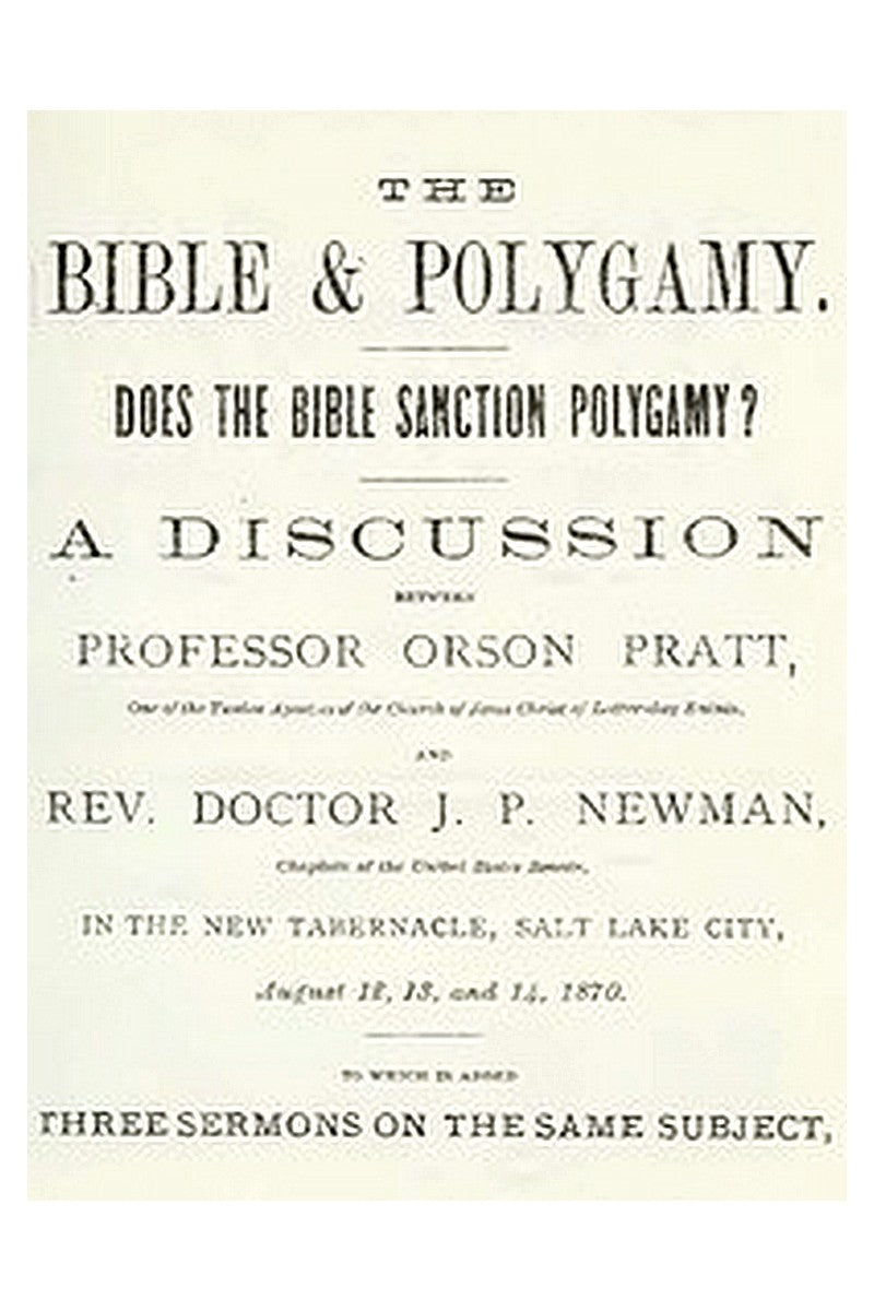 The Bible and Polygamy: Does the Bible Sanction Polygamy?