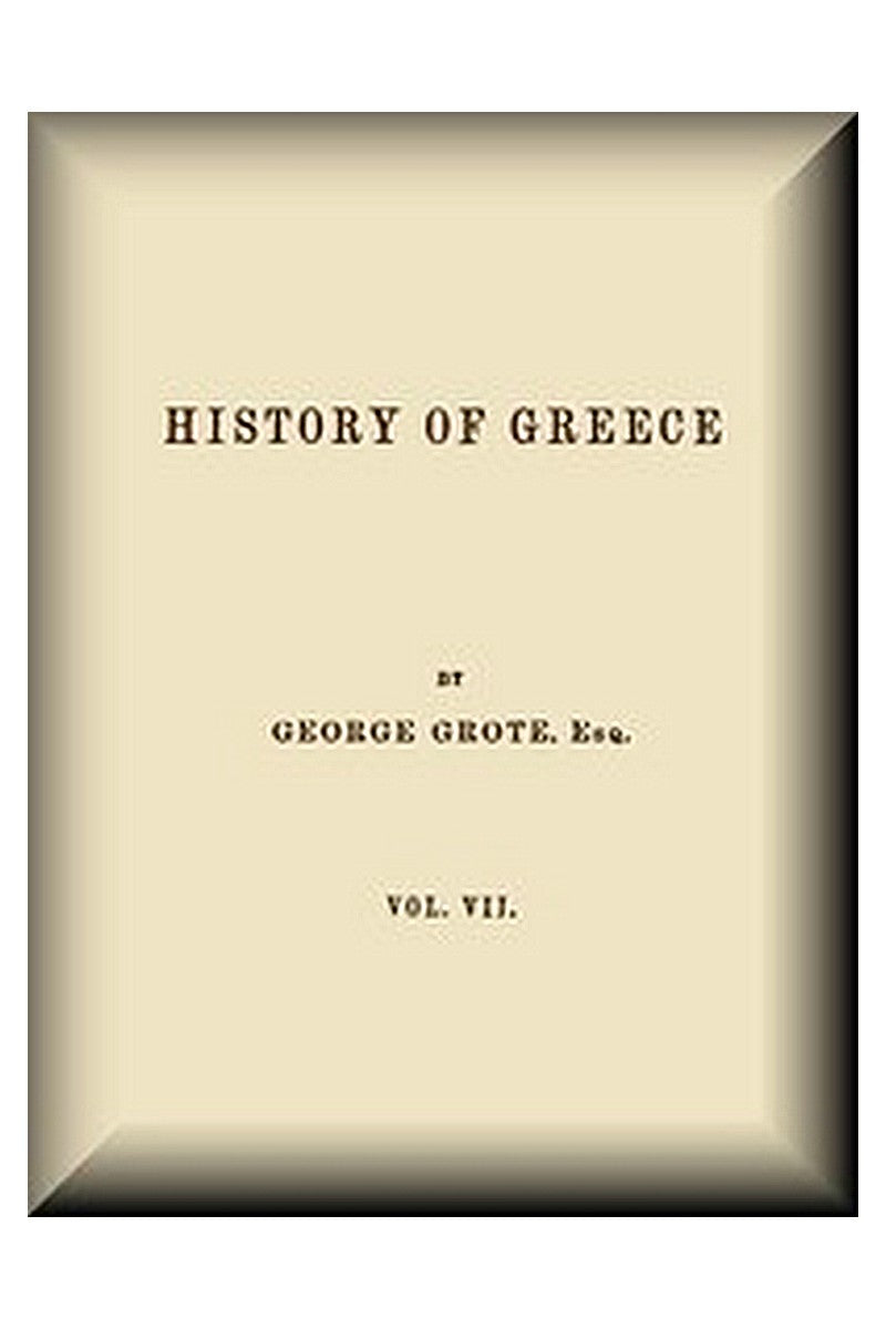 History of Greece, Volume 07 (of 12)