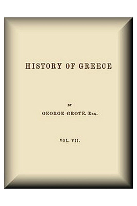 History of Greece, Volume 07 (of 12)