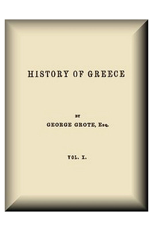 History of Greece, Volume 10 (of 12)