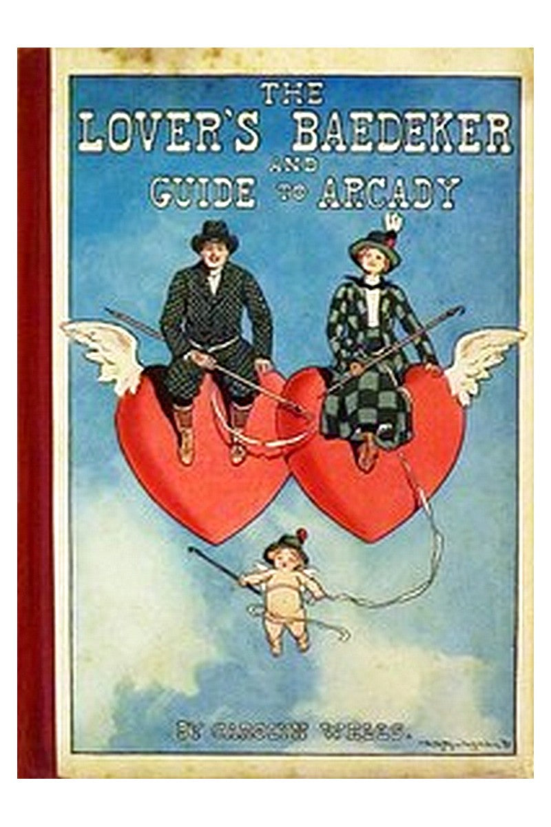 The Lover's Baedeker and Guide to Arcady