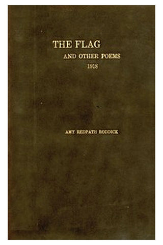 The Flag, and Other Poems, 1918