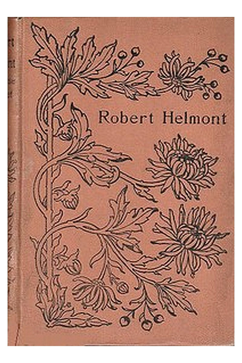 Robert Helmont: Diary of a Recluse, 1870-1871