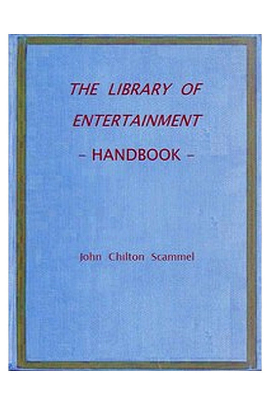 The Library of Entertainment: Handbook