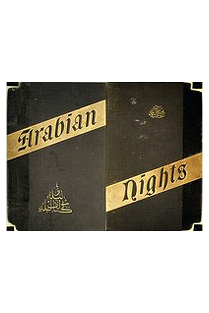 A Plain and Literal Translation of the Arabian Nights Entertainments, Now Entituled the Book of the Thousand Nights and a Night, Volume 01 (of 17)