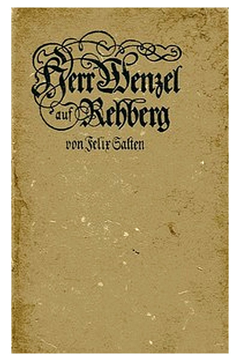 Herr Wenzel auf Rehberg und sein Knecht Kaspar Dinckel