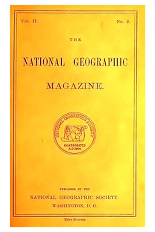 The National Geographic Magazine, Vol. II., No. 2, May, 1890
