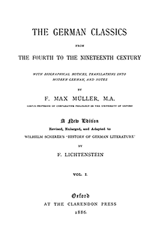 The German Classics from the 4th to the 19th Century, Vol. 1 (of 2)