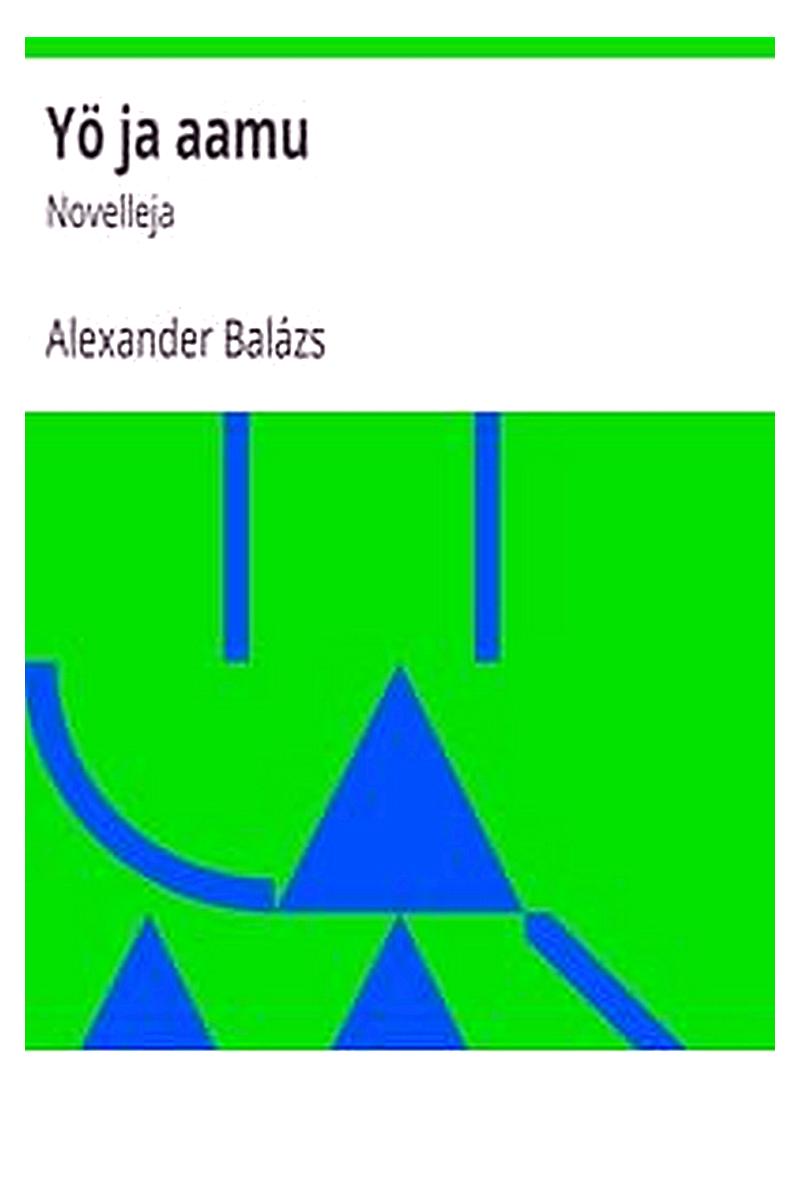 Yö ja aamu: Novelleja