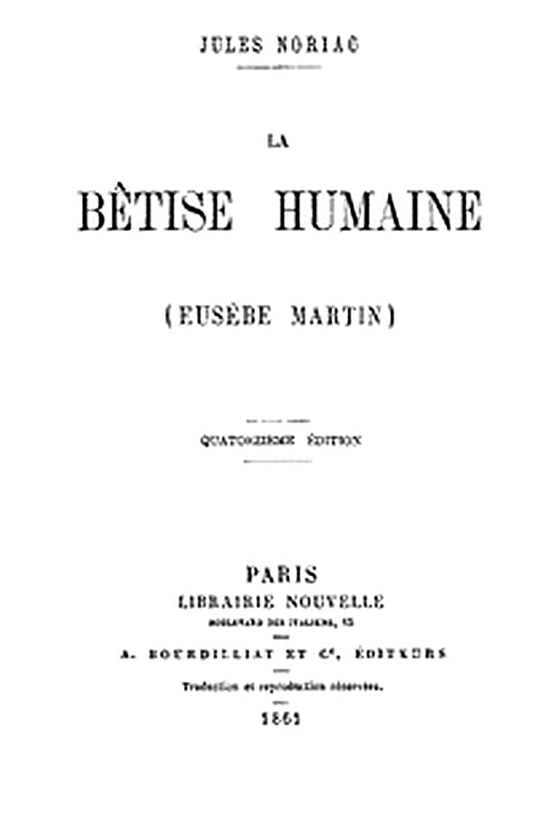 La bêtise humaine (Eusèbe Martin)