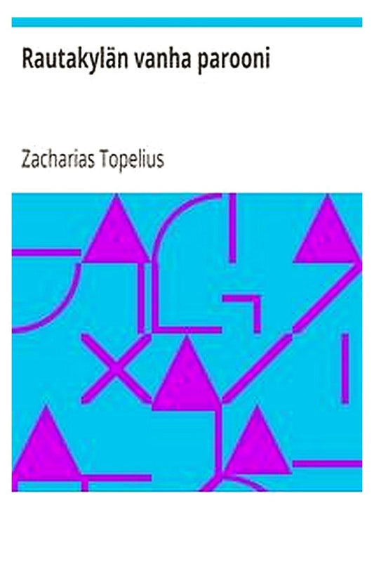 Rautakylän vanha parooni