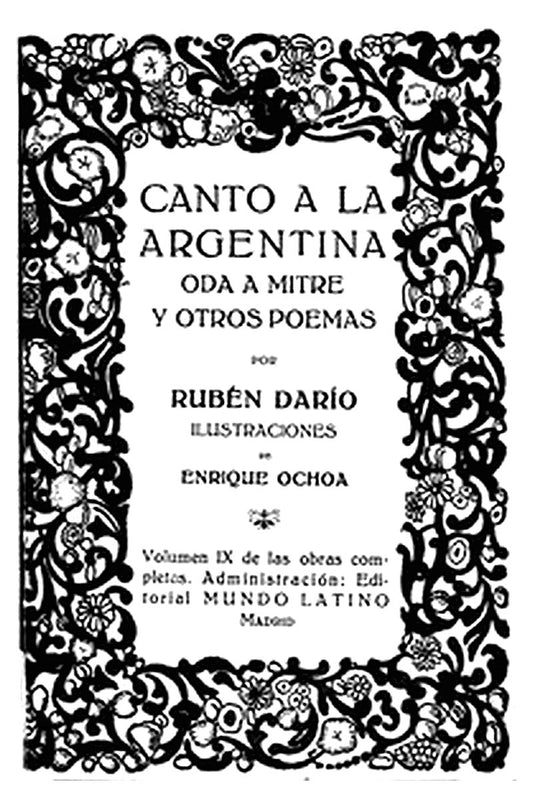 Canto a la Argentina, Oda a Mitre y otros poemas