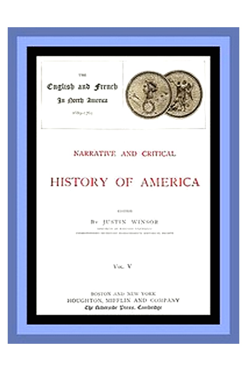 Narrative and Critical History of America, Vol. 5 (of 8)
